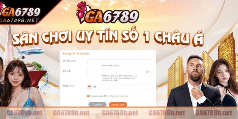 Hướng dẫn cách đăng ký GA6789 trên website